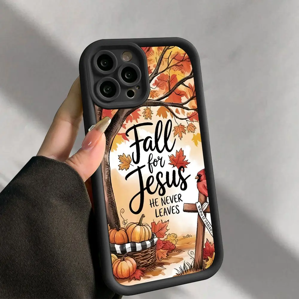 "Fall for Jesus He Never Leaves" Autumn Pumpkin 2D Printed Soft Silicon Phone Case, TPU Shockproof Casing with Raised Edges, Full Body Camera Lip Protection, Phone Accessories for iPhone Series (17 Pro Max,16,16e,15,14 Plus,13,12 Mini,11,Air,X,XS)