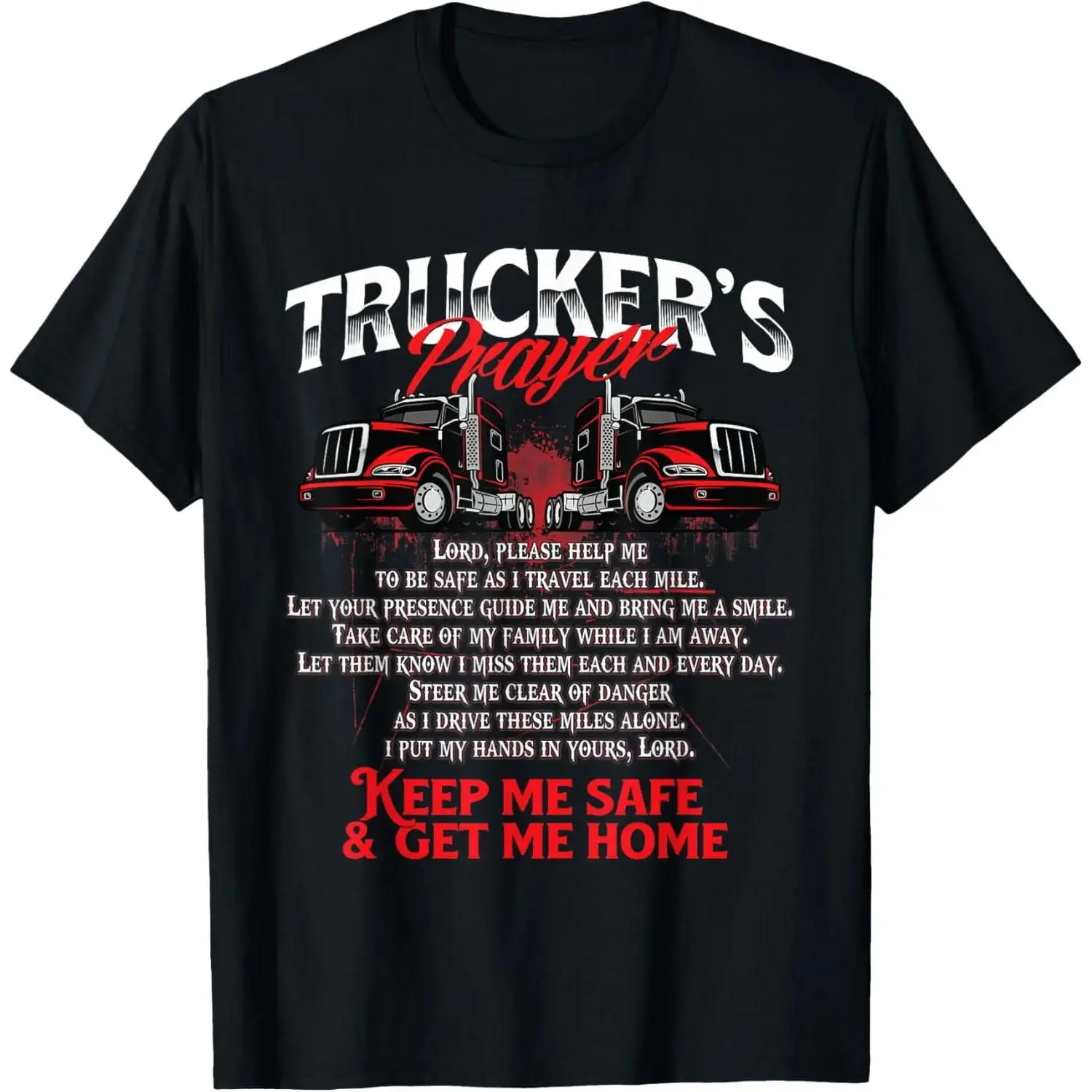 Truckers Prayer - Semi Truck Driver Trucking Big Rig Driving T-Shirt,retro,unisex,graphic,tee casual crewneck,,cotton,funny,comfortable