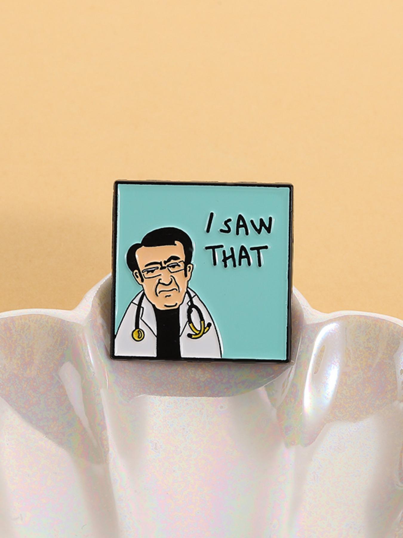 5 Cartoon Doctor Badges, Funny Medical Humor Pins, Enamel Metal Craft, Perfect Gift for Healthcare Workers & Students Backpack Decoration