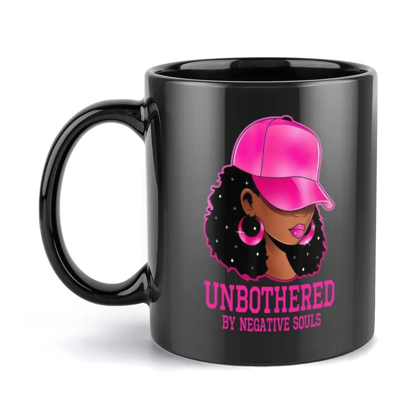 Unbothered By Negative Souls Mug, Pink Cap Black Girl Magic Coffee Cup, Melanin Queen Tumbler, Positive Mindset Coffee Mug, Birthday Gift for Her, Gift for Bestie, 11oz 15oz Ceramic Mug