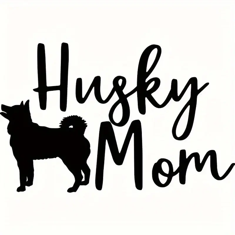 Husky Dog Mom Car Sticker Laptop Water Bottle Car Truck Van SUV Motorcycle Car Paint Window Wall Cup Toolbox Scooter