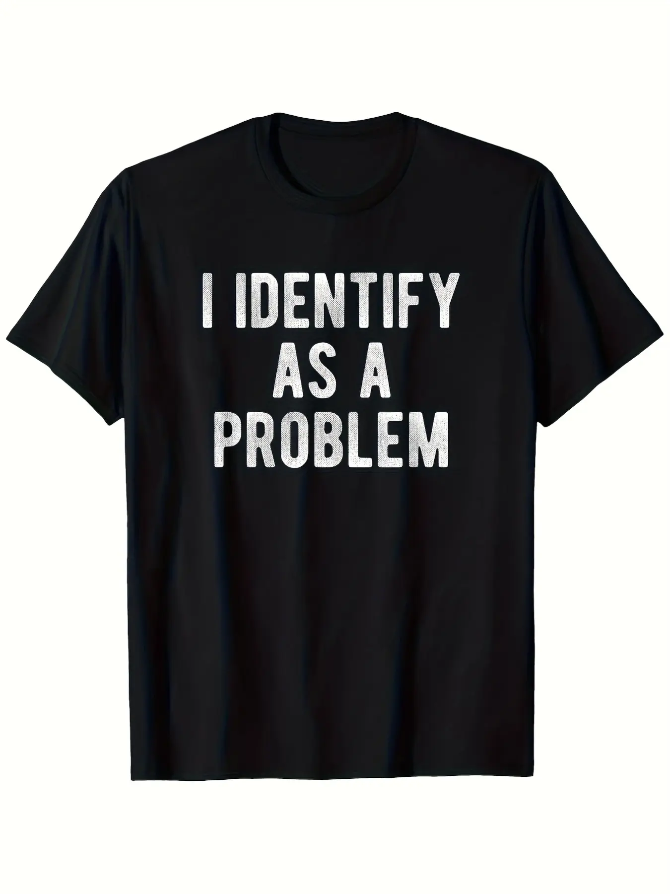 Funny 'i Agree to the Problem' Humor T-Shirt, 100% 220gsm Heavy Unisex Crew Neck, Soft Breathable, Large Letter Print, S-Xxxl