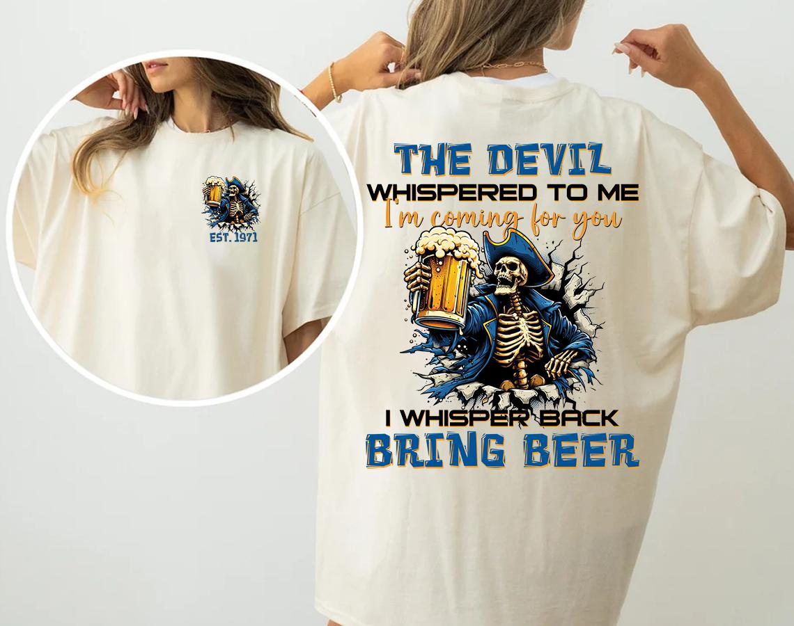 [Generation Studio] Personalized Year 1965-1980 The Devil I'm Coming For You Generation X Shirt, I Whisper Back Bring Beer Gen X Shirt, Generation X Shirt, Full Colors, Full Sizes, For Men, For Women
