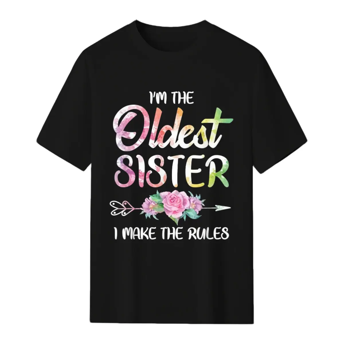 Soft Short Sleeves Oldest Sister Shirt I Make The Rules Funny Matching Sibling T-Shirt Breathable Comfort