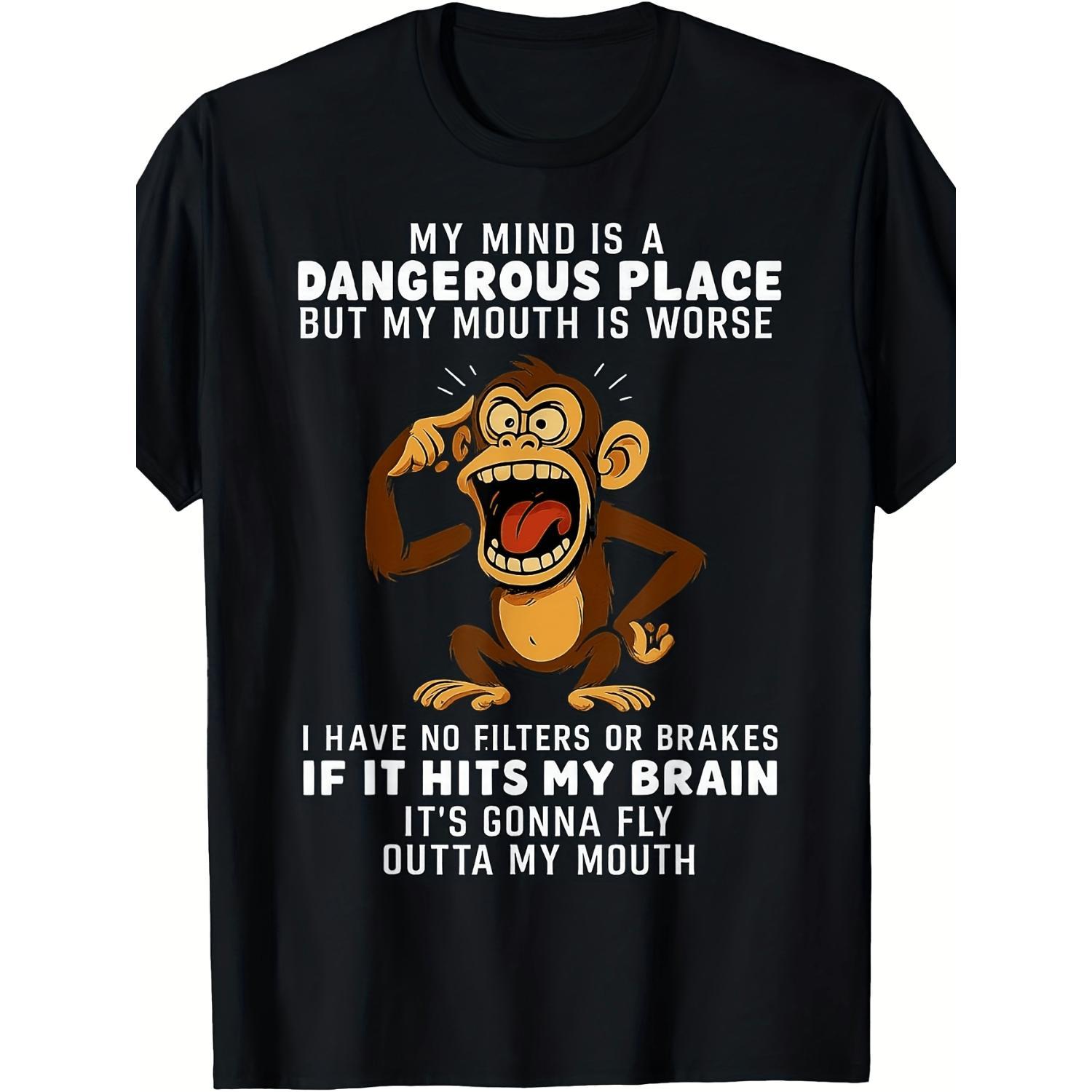 Mens Humorous Monkey Graphic T Shirt Featuring My Mind Is a Dangerous Place Slogan Perfect Casual Short Sleeve Party Tee for Fourth of July Comfortable Breathable Soft Fabric with Medium Stretch and Round Neck