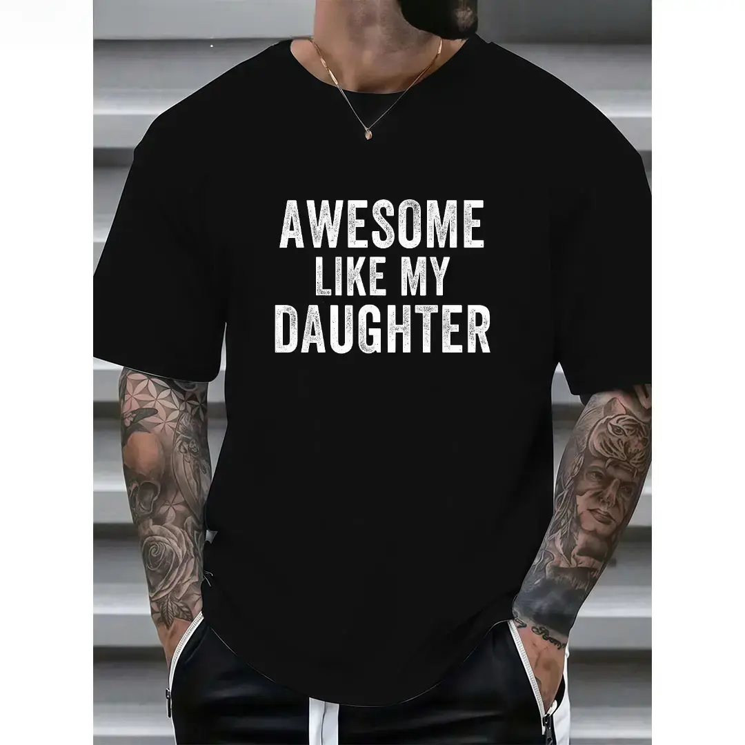 Men's 100% Cotton Casual Short-Sleeve Graphic Tee - Minimalist Classic Round Neck Menswear, 'Awesome Like My Daughter' Funny Father's Day Gift, Breathable Soft Streetwear Sports Top