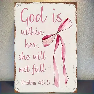 Vintage Metal Iron Sign with Pink Bow and Inspirational Bible Verse "God Is Within Her She Will Not Fall"- Rustic 8x12 Inch Indoor Outdoor Wall Decor for Living Room Bedroom Office- Durable Christian Home Decor Inspirational Wall Decor Elegant Scr