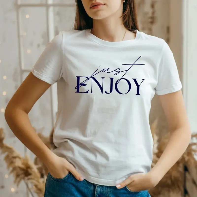 Printed 100% Cotton Unisex Motivational shirt for her Enjoy Motivational t-shirt gift for friends and family workout shirt with positive and assertive quote t shirt