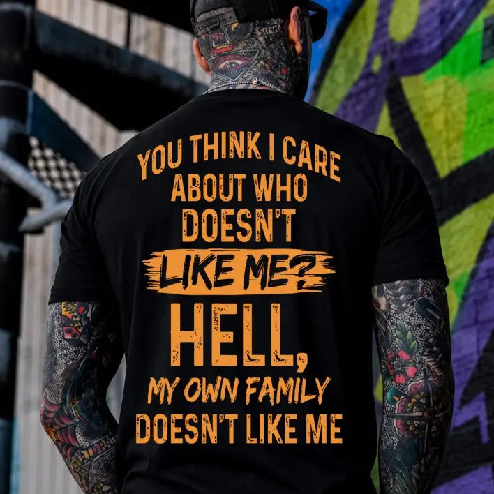 Unisex "My Own Family Doesn't Like Me" Funny Graphic T-Shirt, Casual Cotton Streetwear Top with a Relaxed Fit and Short Sleeves