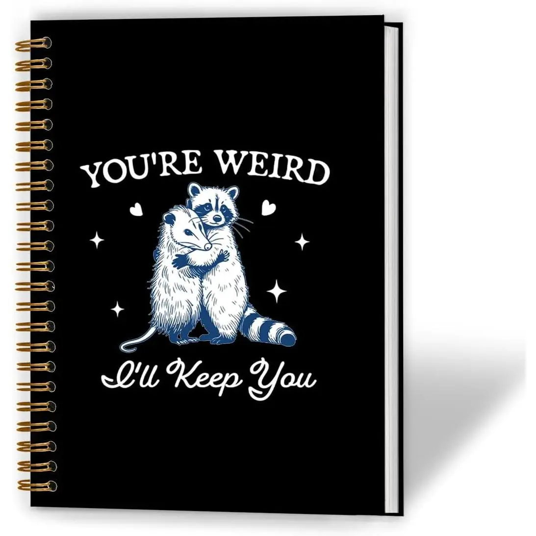 5.5x8.3" Funny Black Raccoon Opossum Meme Cover Spiral Notebook - Journaling Notebook, Opossum Gifts for Women, "You're Weird I'll Keep You" Design Office Stationery