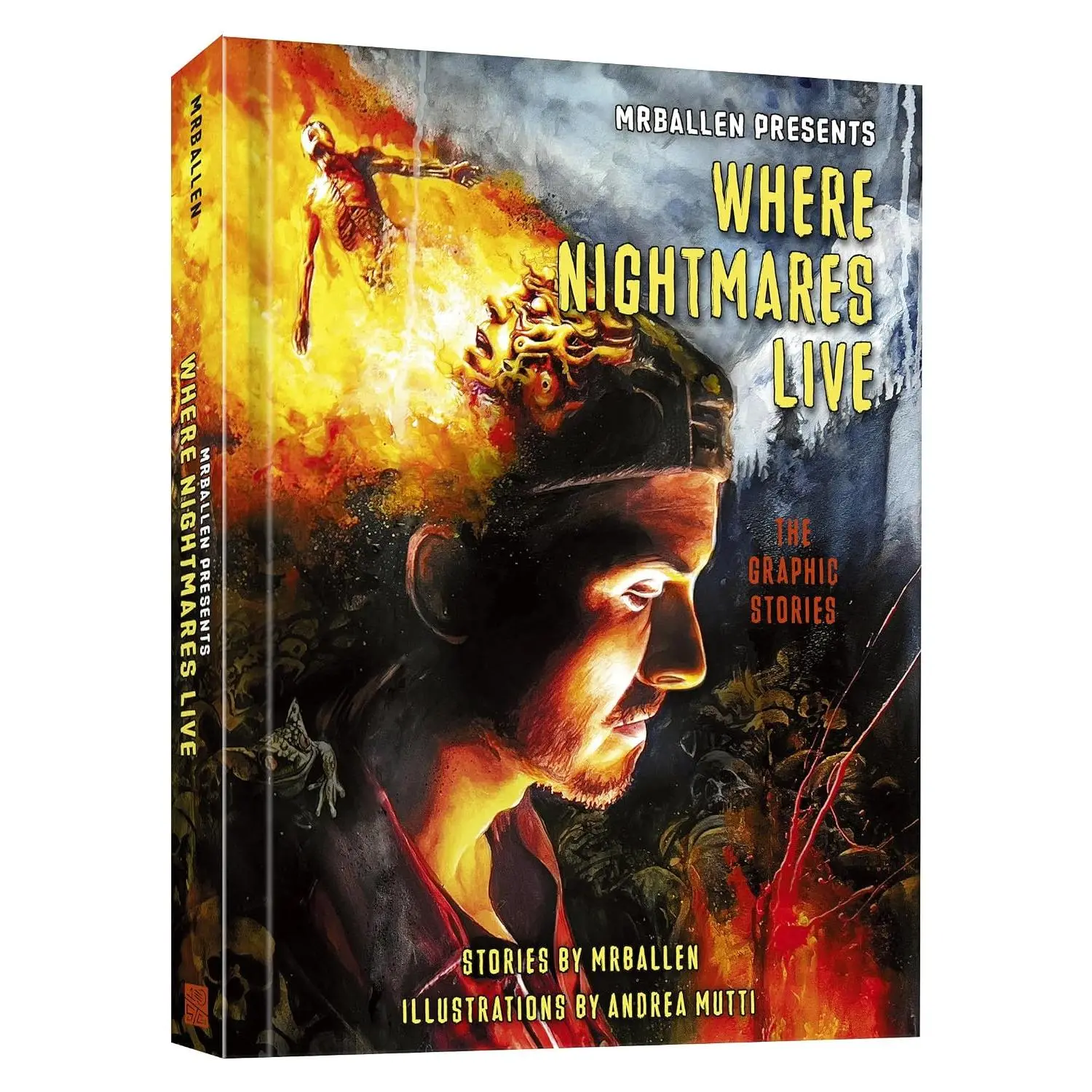 MrBallen Presents: Where Nightmares Live: The Graphic Stories (MrBallen Graphic Stories)