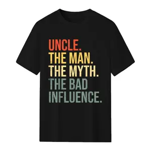 Soft&Comfortable Uncle The Man The Myth The Bad Influence Best Funny Uncle T-Shirt