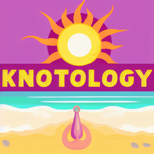 Knotology