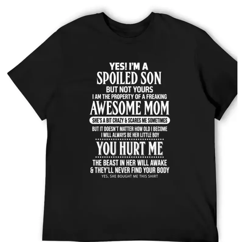 Spoiled Son Graphic Tee, Awesome Mom Funny Quote Shirt, Mother Son Gift Black Cotton  T-Shirt