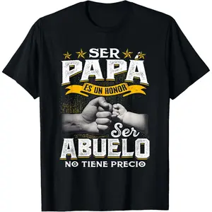 Ser Papa Es Un Honor Ser Abuelo No Tiene Precio Black Cotton 60% Polyester 40% Classic Fit Short Sleeve Collarless Crew Neck T-Shirt.