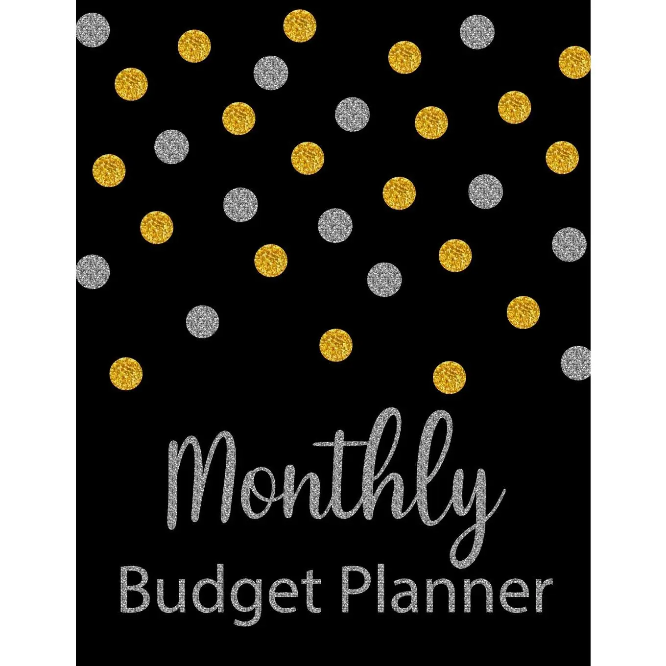 Monthly Budget Planner: Glitter Weekly Expense  Bill Organizer Notebook Business  Personal Finance Journal Planning Workbook size 8.5x11 Inches (Expense  Budget Planner) - Paperback