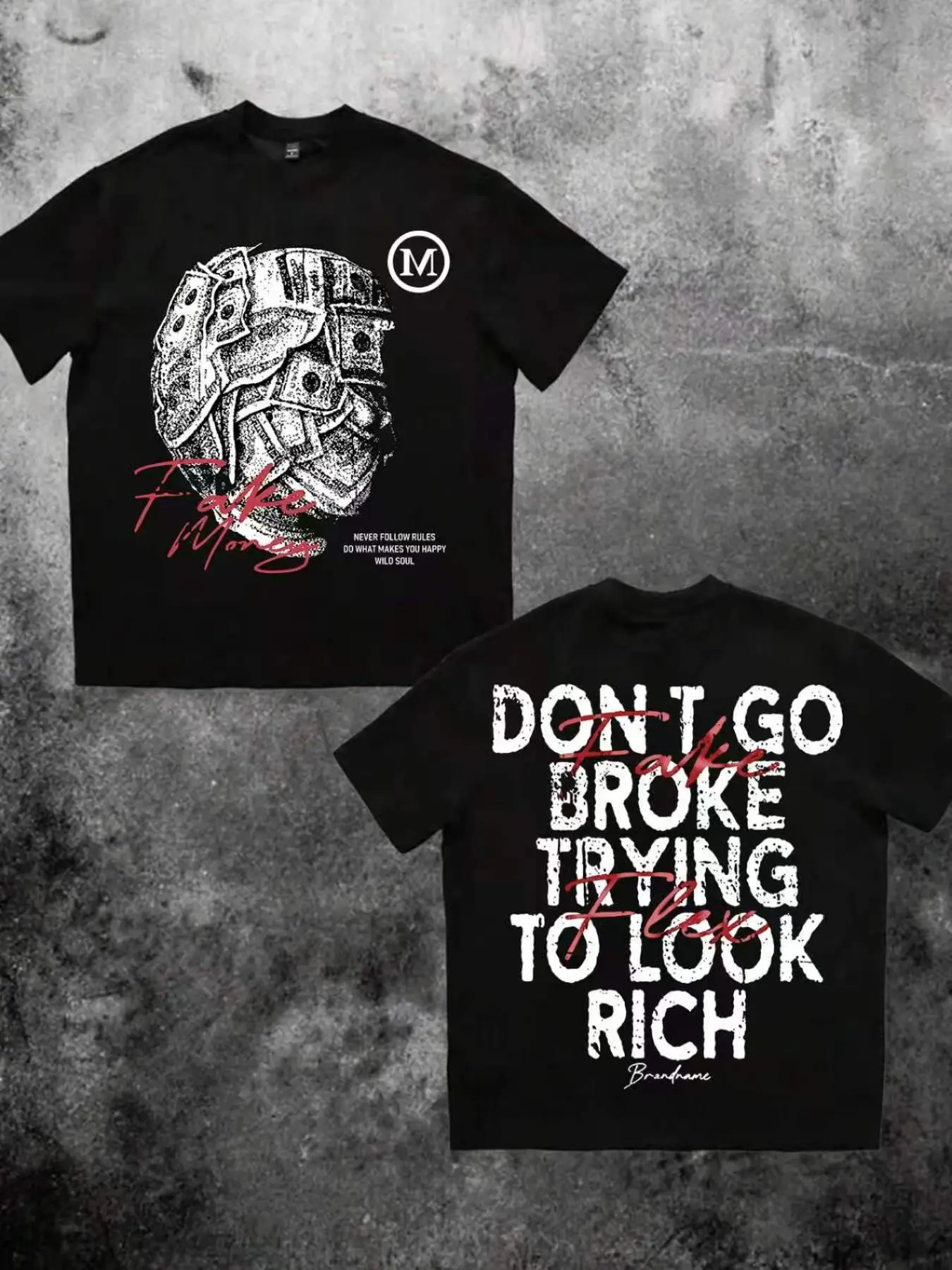 Money Graphic Shirt Don'Go Broke Trying To Look Rich Statement Double Sided Streetwear Bold Statement Tee 220gCasual Short-Sleeve-Shirts Men And Women