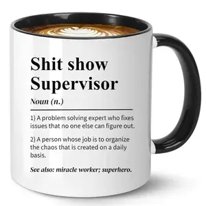 Funny Coffee Mug -Shit show Supervisor Mug,for Boss, Team Manger, Director Thank You Mug,11oz Ceramic Coffee Mug/Tea Cup, Friend Mug, Cute Mug, Coworker Mug, Funny Dad Mug, Gifts For Her, Best Friend Gifts, Sarcastic Mug, Funny Mugs