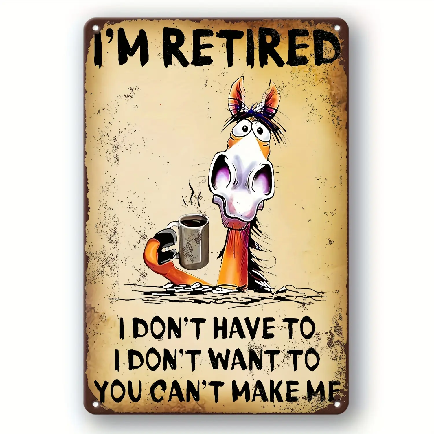 I’m Retired Funny Metal Sign, 8x12 Inch Printed Aluminum Sign 2D Flat Print, Rustic Donkey Wall Decor, Retirement Gift for Men Women Dad Grandpa