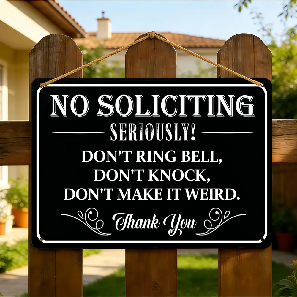 "No Solicig Seriously Don't Ring Bell Don't Knock Don't Make It Weird" No Solicig Door Notice Metal Sign, Practical Front-Door Humor Wall Art & Decor for front door, porch, entryway, 8x12 Inch Aluminum, Distressed Retro Style, home decor wall art,