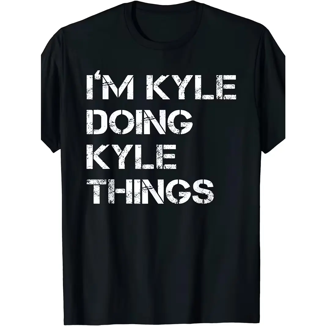 Custom Name Kyle Graphic Oversized Comfort Cotton T-Shirt, I’m Kyle Doing Kyle Things Distressed Fashion Outfit Tee, Funny Valentine Gift For Him Kyle Friend Family, Ideal Personalized Holiday Present
