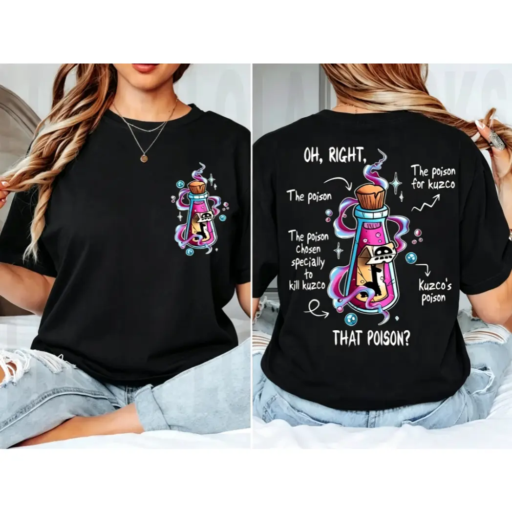 Oh Right That Poison Shirt, Two Sided Vintage Emperor's New Groove Tee, Funny Kuzco T-shirt