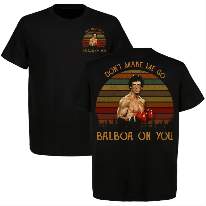 Graphic T-Shirt Rocky Balboa Shirt, Don't Make Me Go Balboa On You Tee, Vintage Boxing Movie Graphic T-Shirt, Retro Sunset 70s 80s Film Shirt, Gym Training Sports Tee, Classic Movie Streetwear, Unisex Casual Short Sleeve Gift for Men Women