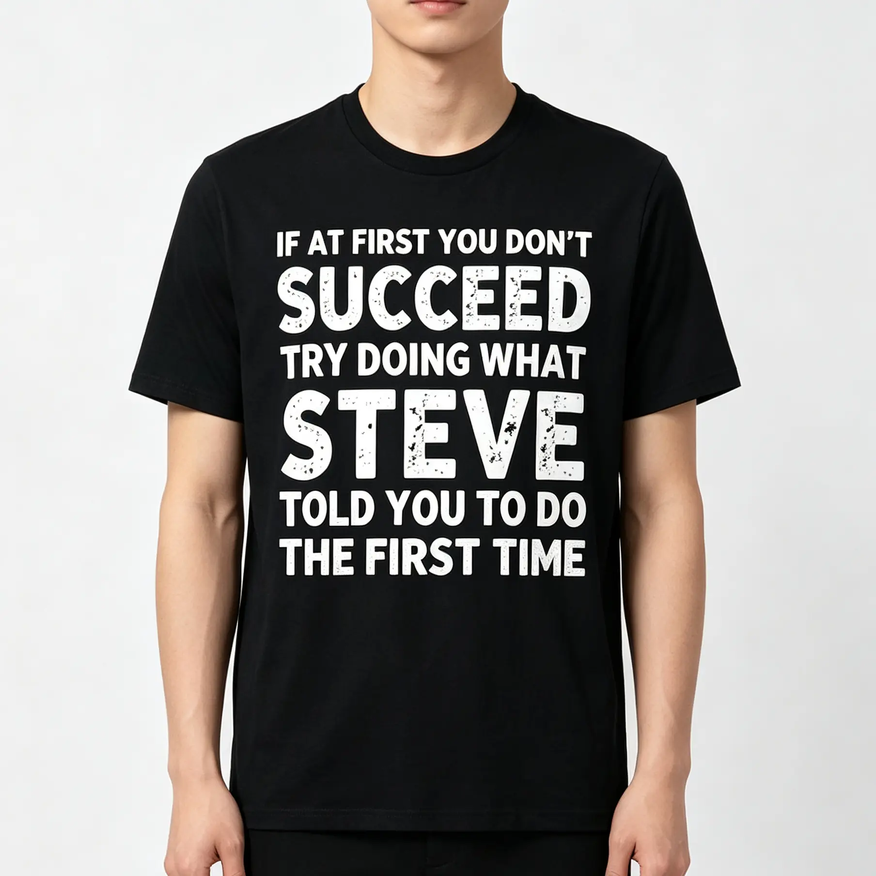 Men's Steve-Themed Graphic Tee - Shortsleeve, Round Neck, Heavyweight Loose Fit, Steve Quote Sparks Laughs, Printed Quote, Party-Ready Joke Tee, Casual Streetwear for Daily Wear, Parties