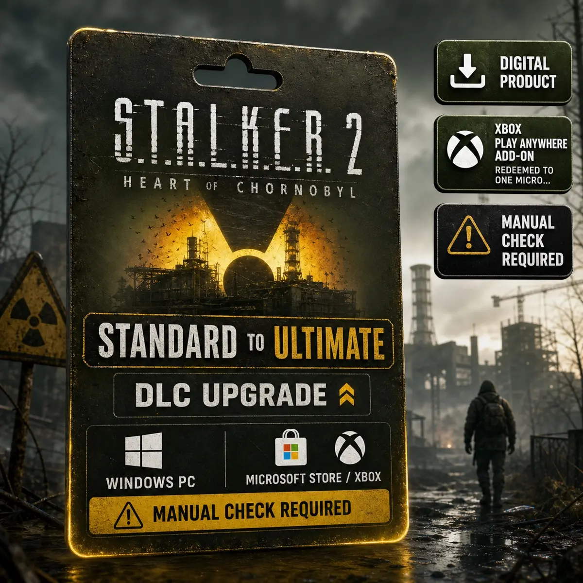 S.T.A.L.K.E.R. 2: Heart of Chornobyl — Standard to Ultimate, DLC Upgrade, Windows PC, Microsoft Store / Xbox, Region Check Required
