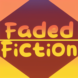 Faded Fiction