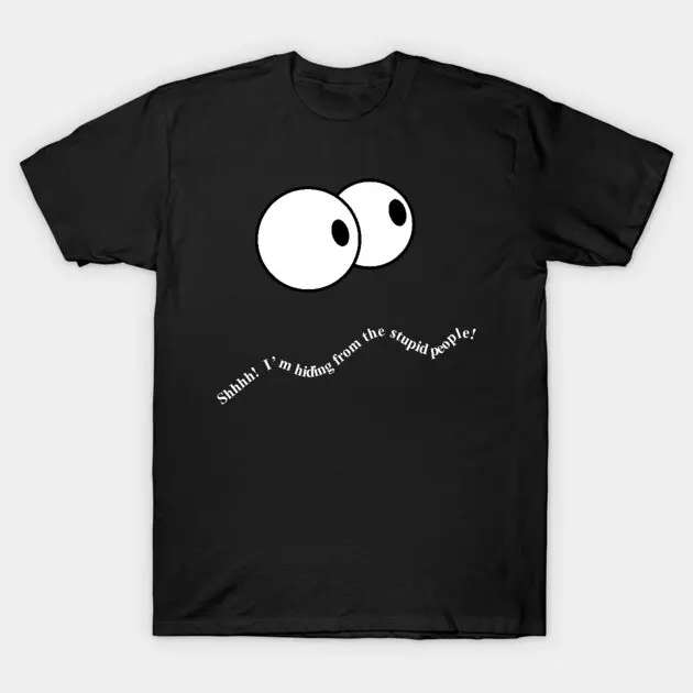 Graphic Tee for Men, Funny 'Shhh I'm Hiding' Print, Classic Fit Short Sleeve Streetwear Shirt in Soft Cotton