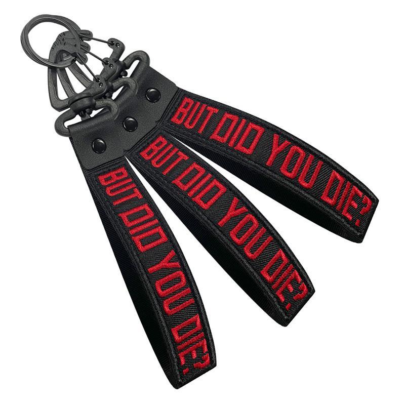 BUT DID YOU DIE Letter Pattern Keychain, Personalized Key Chain, Hand Wrist Lanyard Wristlet Lanyard for Luggage, Key Ring