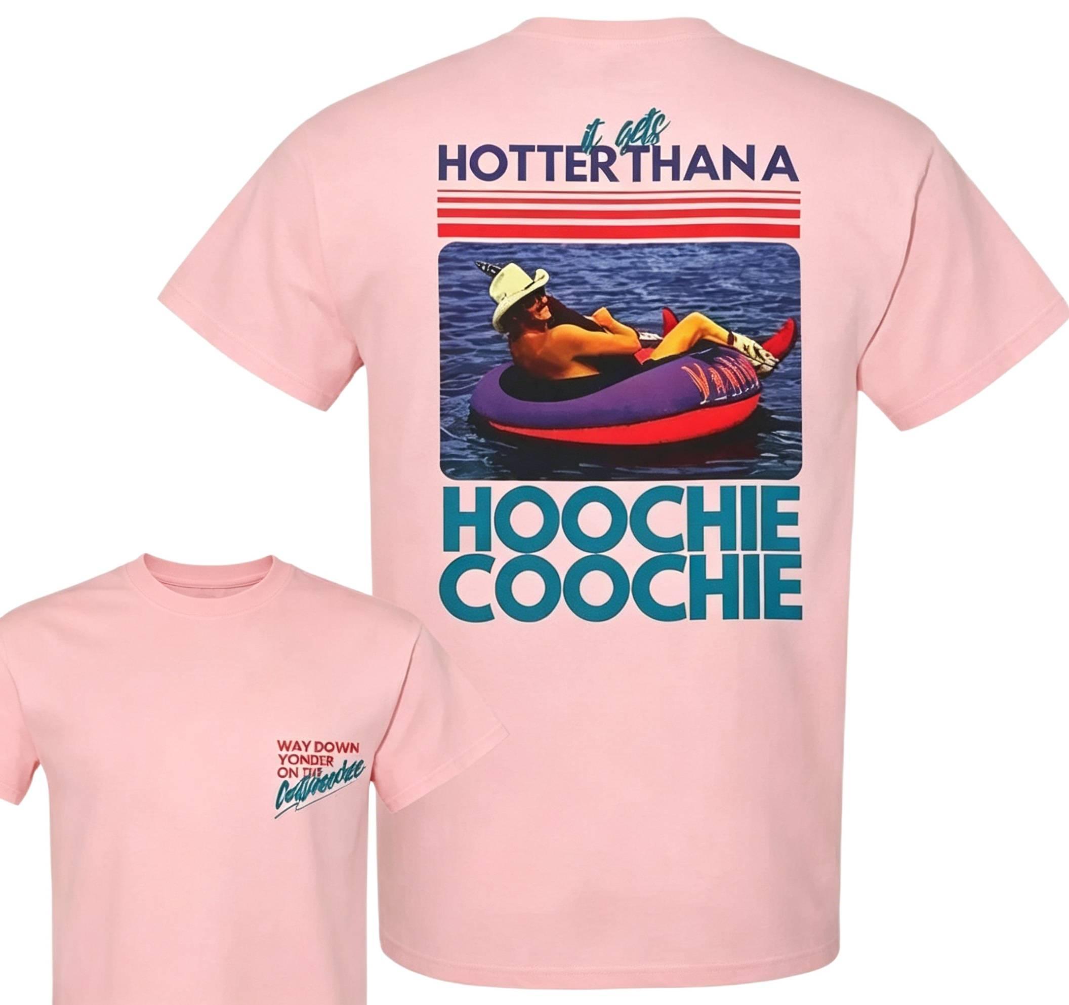 Ship Within 24 Hours Hotter Than a Hoochie Coochie Graphic Shirt Unisex Country Summer Tee Vintage Southern Lake Party Cotton Soft Breathable Festival Outfit Music Vibe Streetwear Top All Sizes For Men Women Daily Wear