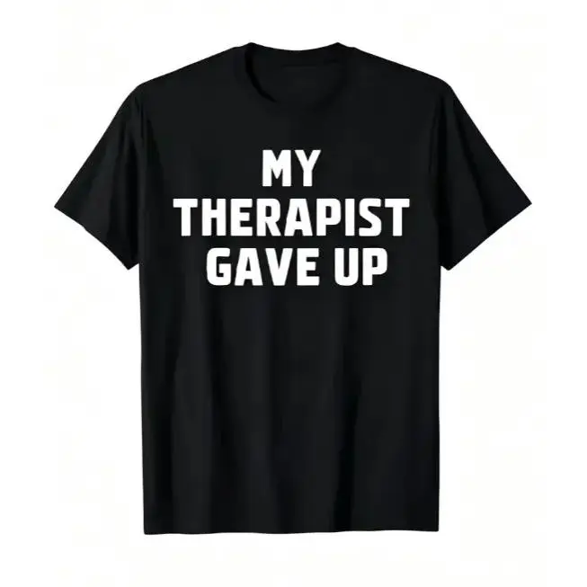 My Therapist Gave Up 100% Pure Cotton Tee, Simple Bold Block Text Mental Mood Graphic Tees for Men, Soft Breathable Loose Fit Short Sleeve Casual Men's T Shirts, Funny Therapy Humor Unisex Trending Clothes Summer Vibes Daily Outfit
