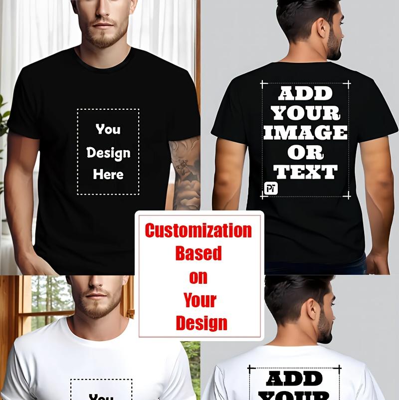 Personalized men's T-shirt, casual pure cotton short-sleeve printed top. Graduation season--your text/images/family photos/pet pictures/company logo/work uniform/couple/friends, anniversary/Thanksgiving/Easter