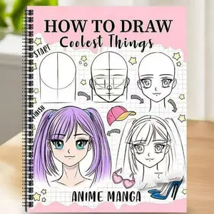 How to Draw Coolest Anime Manga, Step-By-Step Beginner Character Drawing Guide, Perfect for Art Enthusiasts, Easy-To-Follow Instructions
