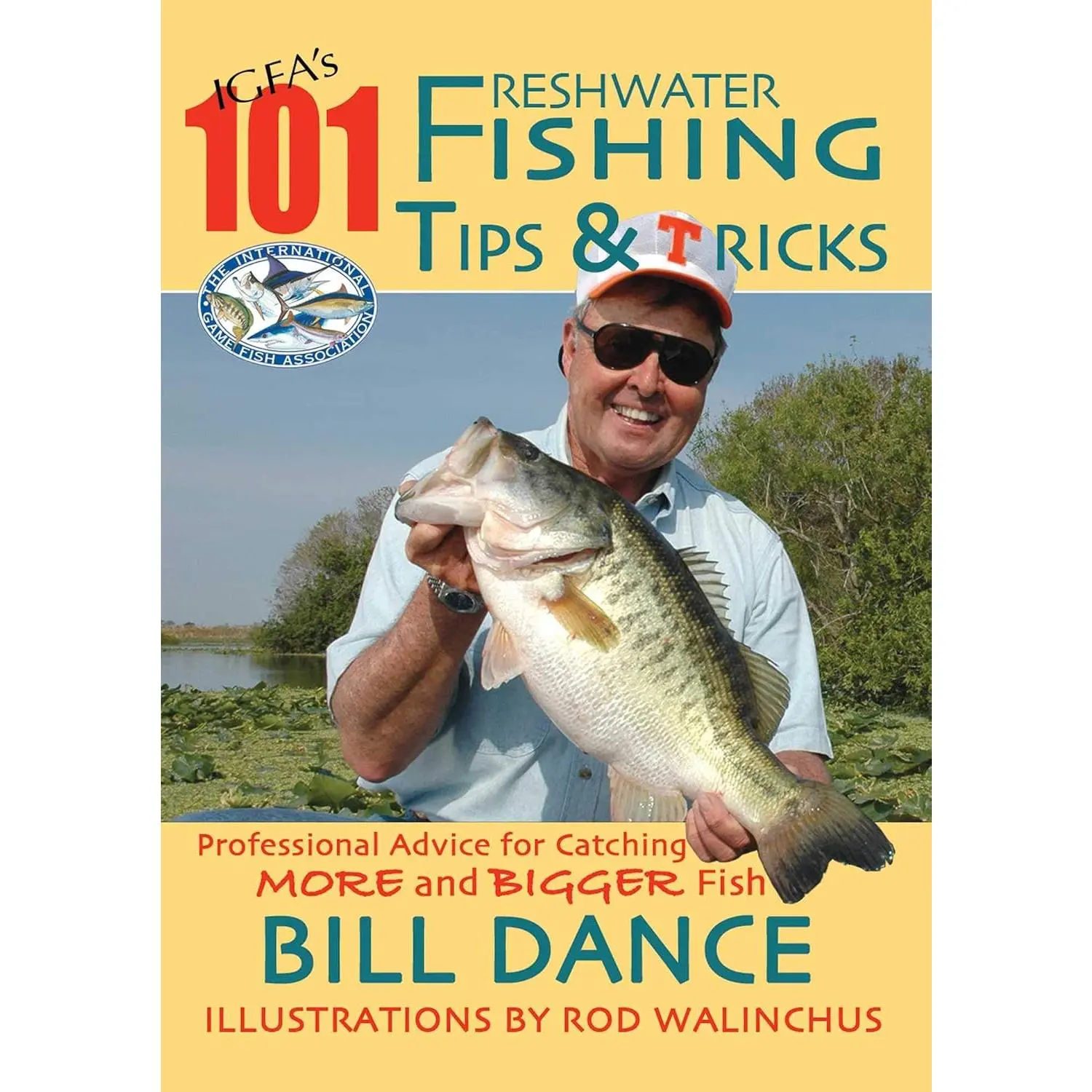 IGFA's 101 Freshwater Fishing Tips & Tricks - Paperback