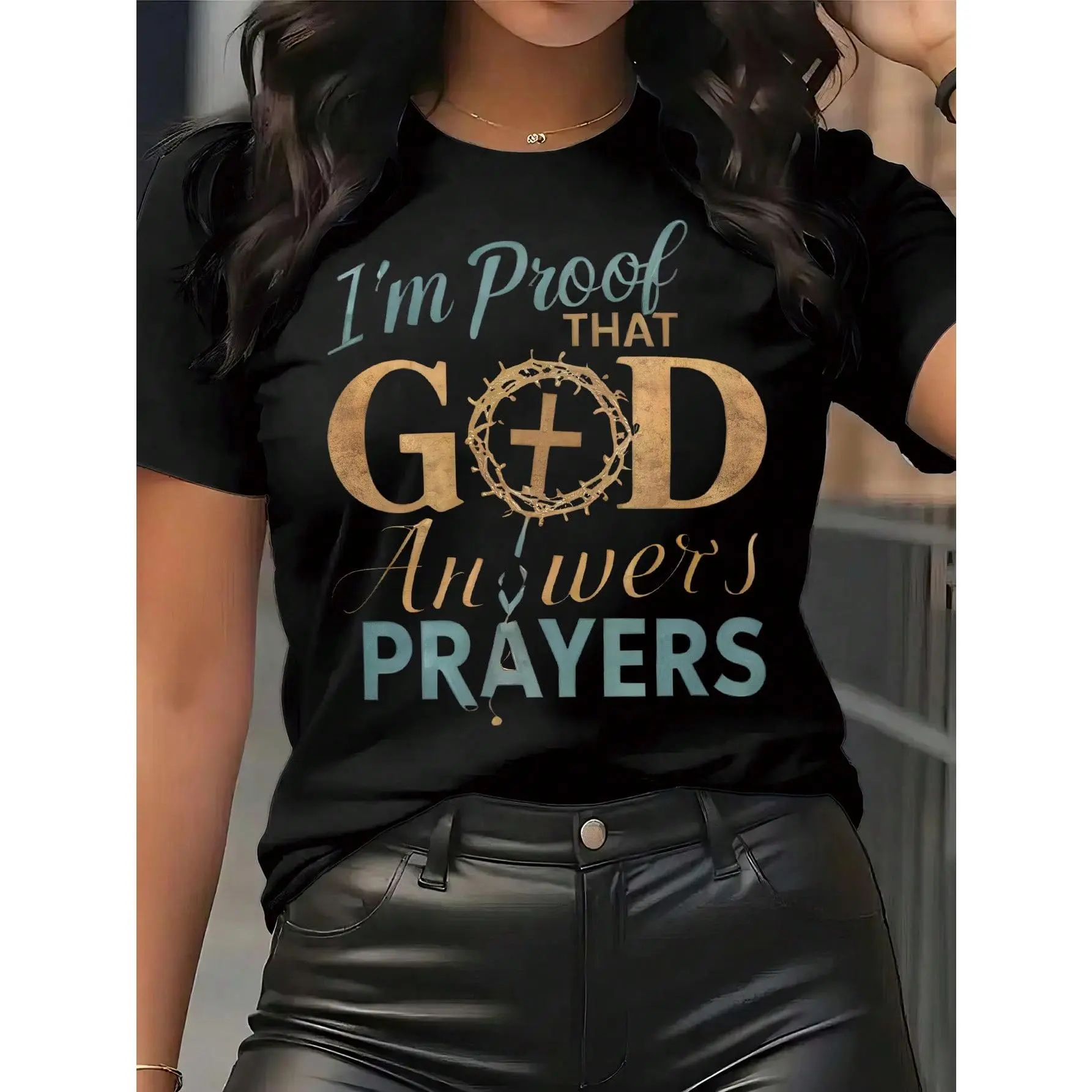 I Am Proof That God Answers Prayers Christian Faith Statement Shirt For Women Religious Inspiration Wear Spiritual Message Top Gooner Eat Sleep Goon Repeat T-Shirt Grunge Graphic Album Lever Action Rifle Retro Deftones Tour