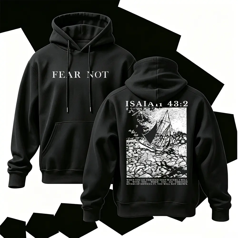 Fear Not Isaiah 43:2 Bible Verse Hoodie | 100% Cotton Soft Breathable Pullover | Christian Faith Ocean Sailboat Graphic Aesthetic Sweatshirt