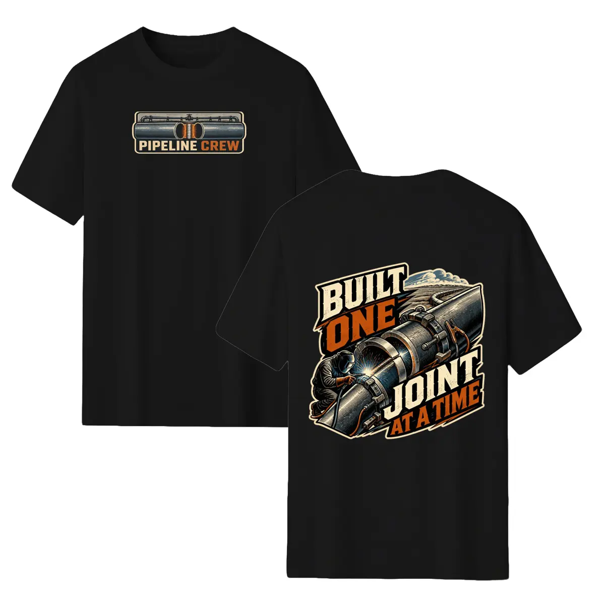 Men's Pipe Welder Graphic T-Shirt - Built One Joint at a Time Back Print, Pipeline Crew Front Chest Welding Tee
