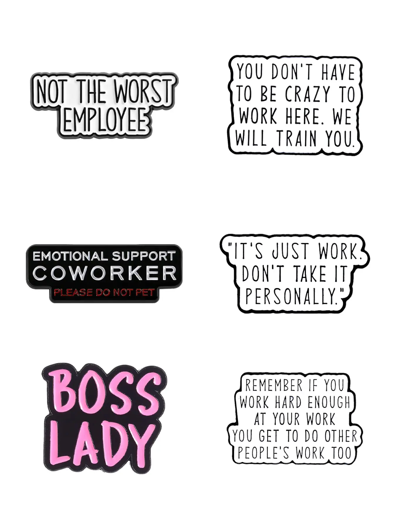 6pcs Funny Workplace Sarcasm Enamel Pins, Alloy Brooch Pin, Coworker Lady Boss Meme Text Lapel Brooch Set, Office Worker Backpack Decor Gift