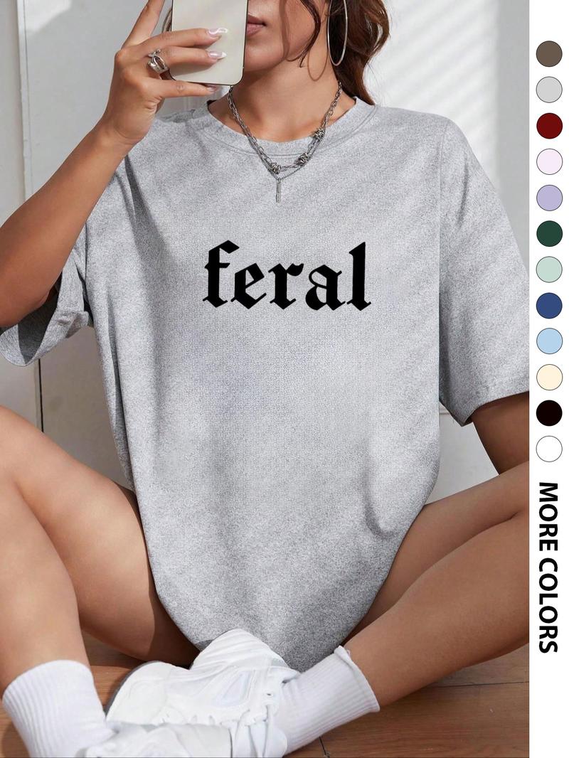 Women's "FERAL" Slogan Print Round Neck Tee, Fashion Casual Crew Neck Drop Shoulder T-Shirt for Daily Holiday Vacation Outdoor Wear, Ladies Clothes for All Seasons