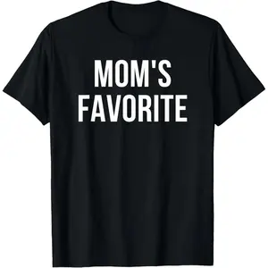 100% Cotton Mom's Favorite T-Shirt