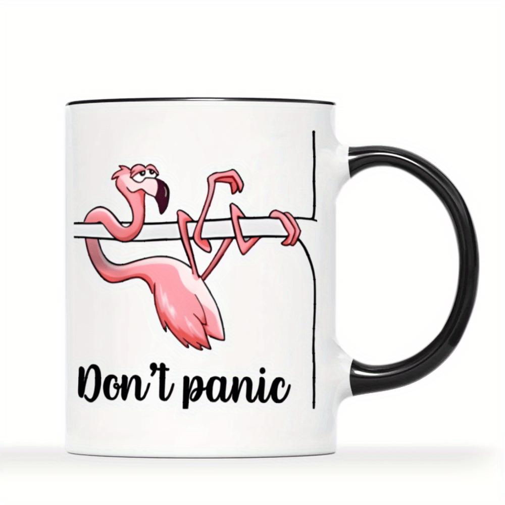 1pc, "Don't panic" Pink Flamingo Ceramic Mug Cup - 11oz 3A Personalized Flamingo Pattern Coffee Mug, Tea Cups, Holiday Anniversary Gifts For Family, Friends, Lovers, Boyfriends, Girlfriends, Daughters, Sons, For Home Kitchen Or Office Use