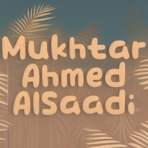 Mukhtar Ahmed Al-Saadi LLC