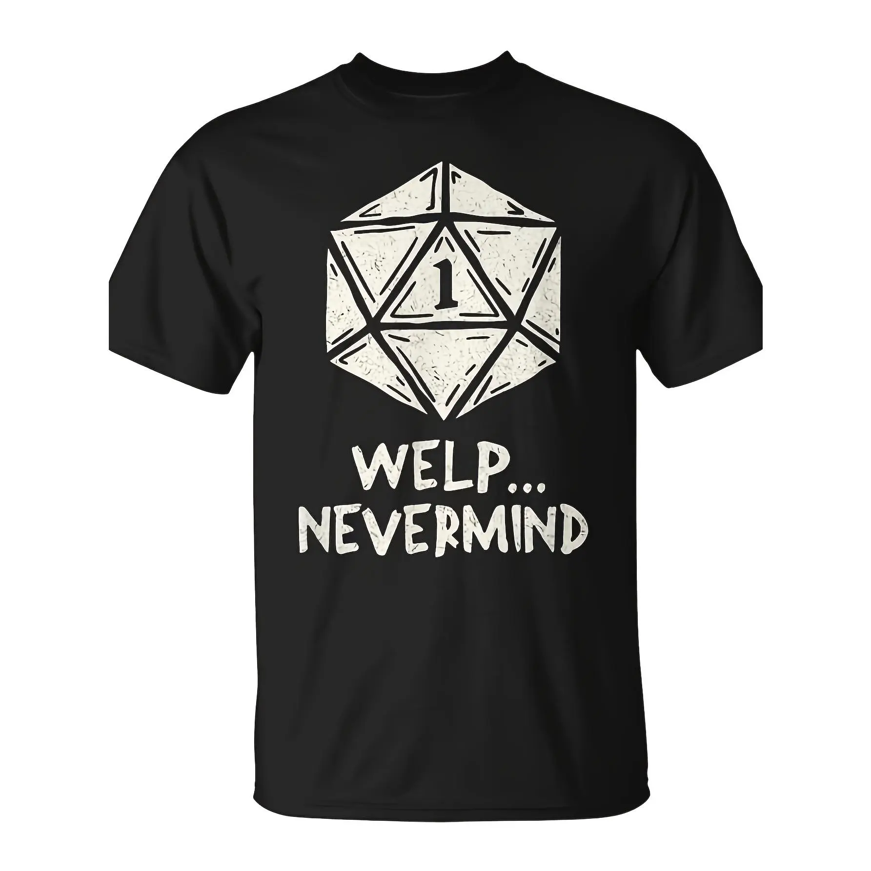 Welp Nevermind Nat 1 Role Playing Games Casual Cotton T-Shirt - Men's & Women's 180G Short-Sleeve Top, Sizable Same-Style 2026 Summer Printed Tee, Tshirt, Shortsleeve, Fabric, Knit, Menswear, Round Neck, Stretch, Minimalist