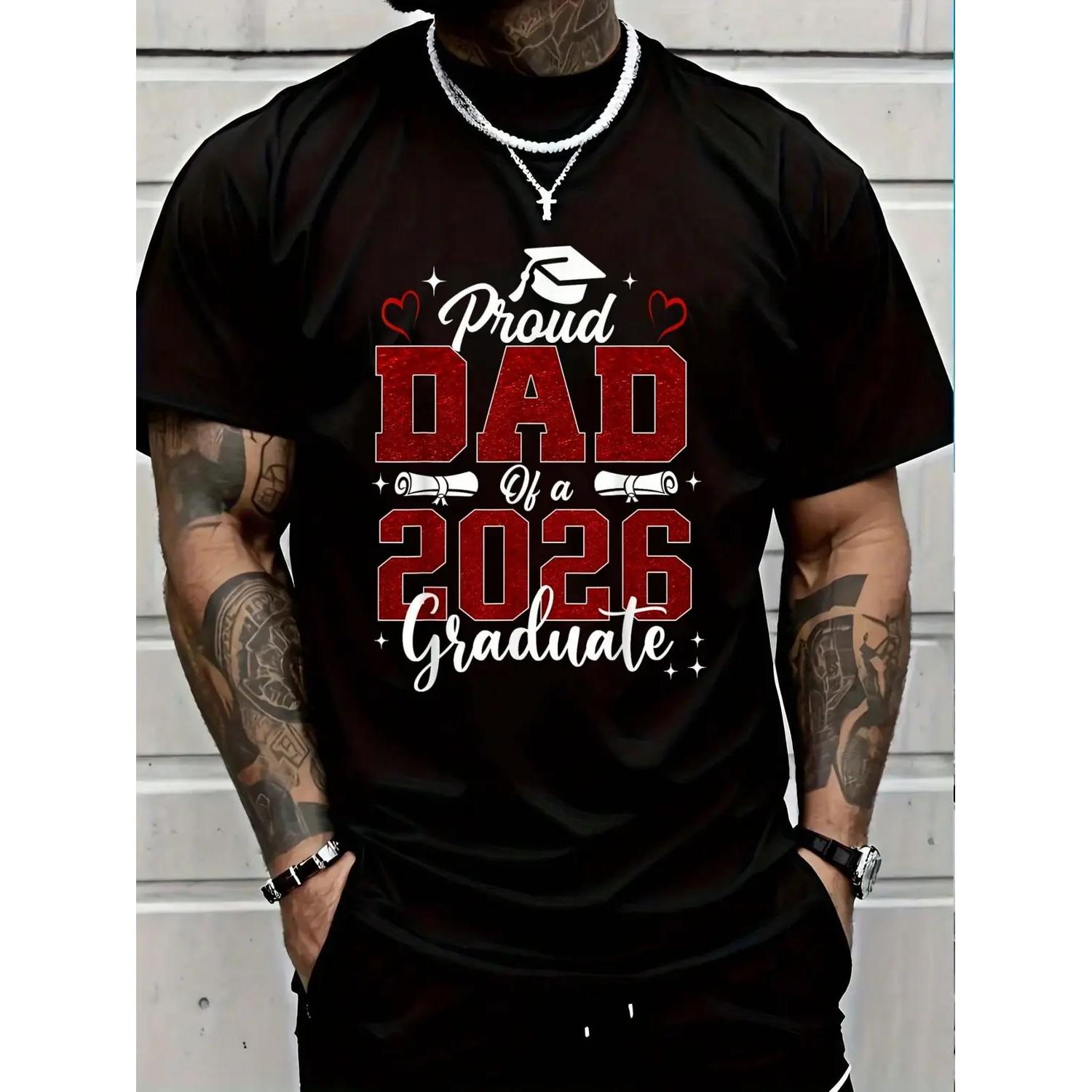 Senior Dad 2026 Graduation Proud Dad Of A 2026 Graduate T-Shirt Women's Men's Graphic Tee Crew Neck summer vacation Tops