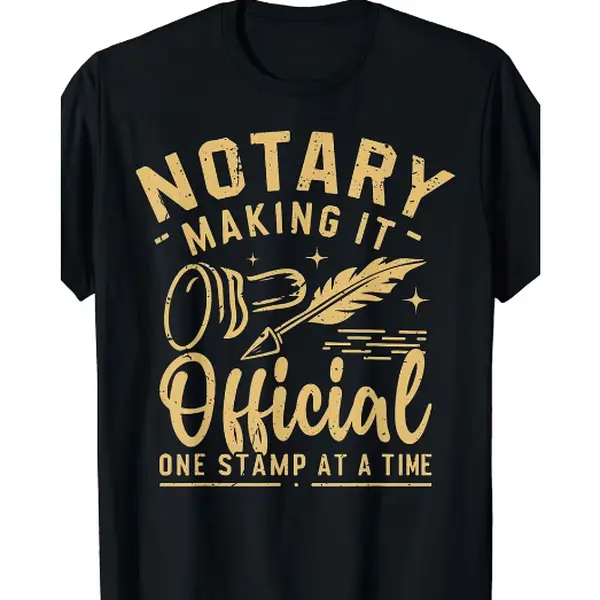 Notary Making It Official One Stamp At A Time Notary T-Shirt for Men and Women