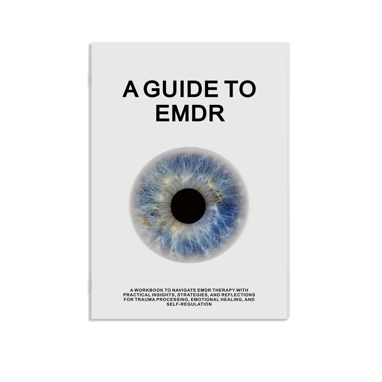 Minimalist Emdr Therapy Guide Manual, Ideal for Therapists, Mental Health Professionals, Psychology Students, Trauma Healing Notebook