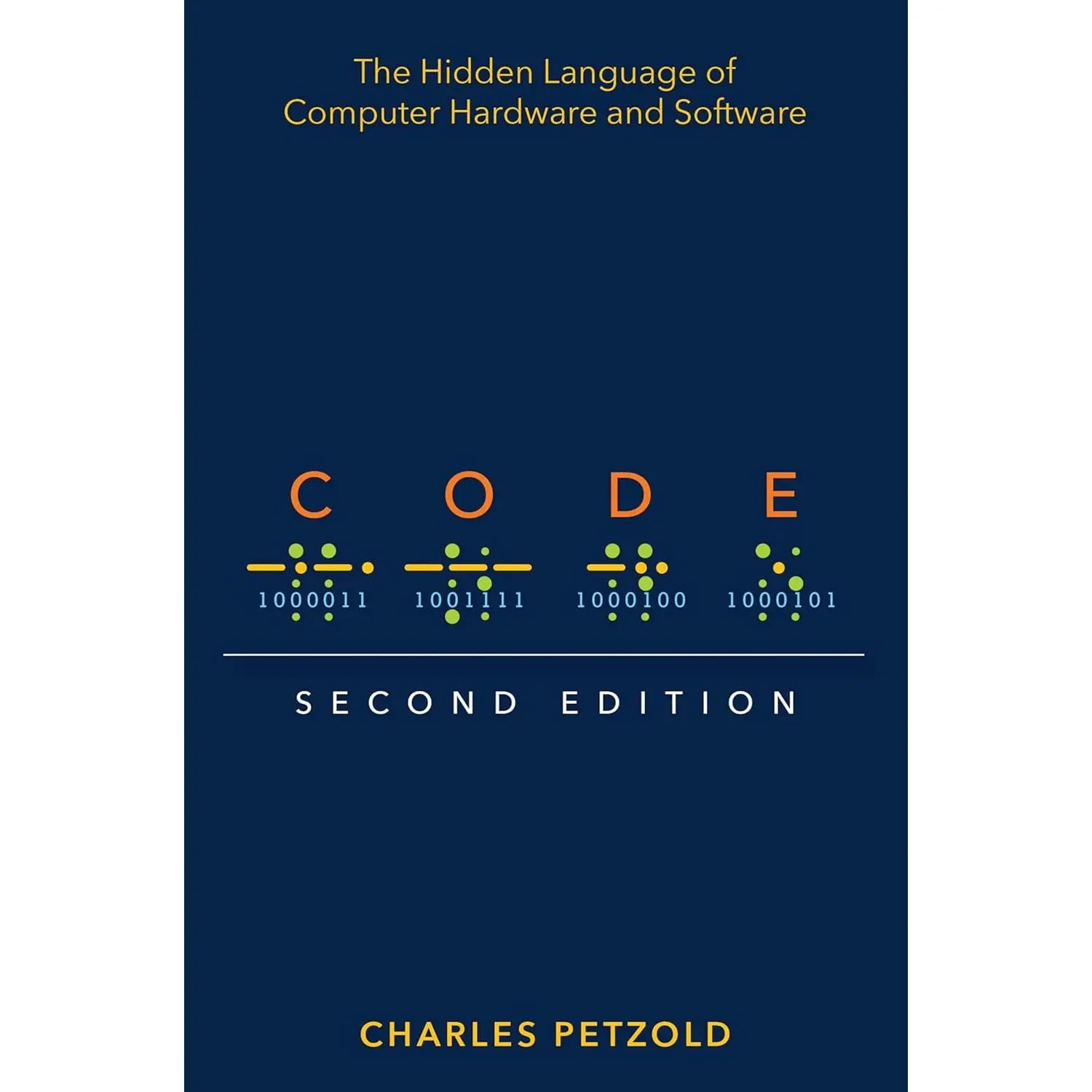 Code: The Hidden Language of Computer Hardware and Software